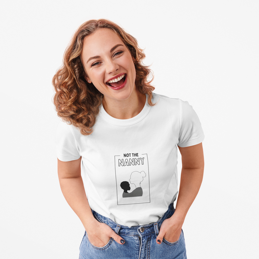 “Not The Nanny” Tee | White Silhouette Portrait, Statement Graphic Unisex organic cotton t-shirt