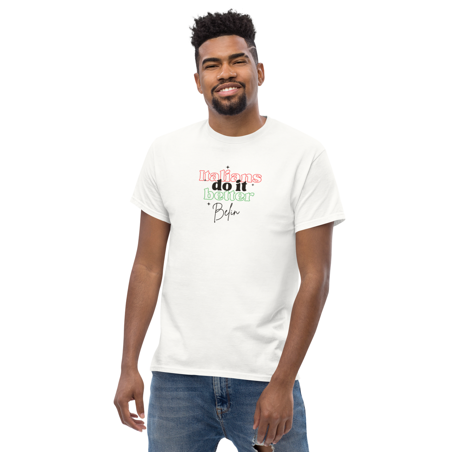 Italians Do It Better Belin - Dialetto Genovese - Unisex classic tee