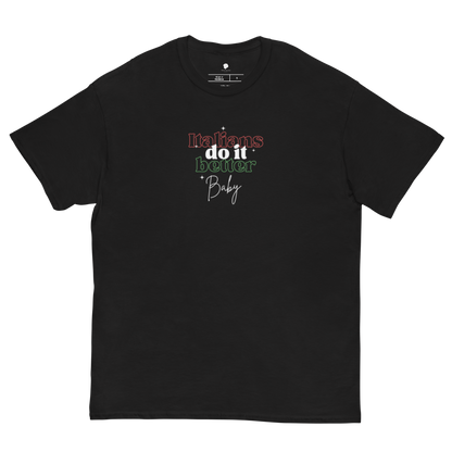 Italian Do It Better Baby - Unisex classic tee