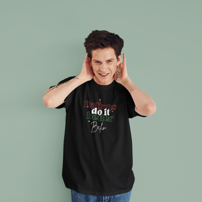 Italians Do It Better Belin - Dialetto Genovese - Unisex Classic Tee